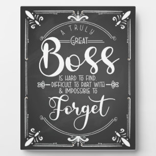 Truly great boss thank  you plaque
