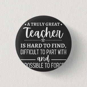 Truly Great Teacher 3 Cm Round Badge