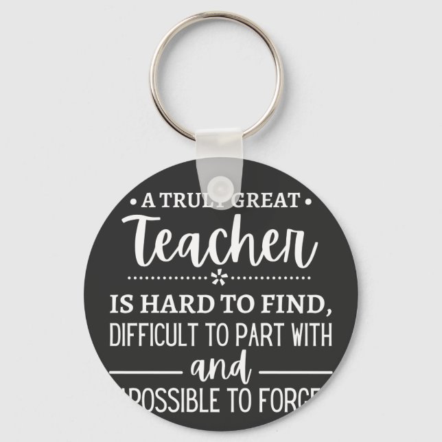 Truly Great Teacher Key Ring (Front)