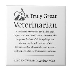 Truly Great Veterinarian Ceramic Tile