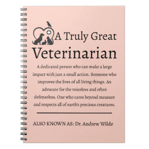 Truly Great Veterinarian Veterinary  Notebook