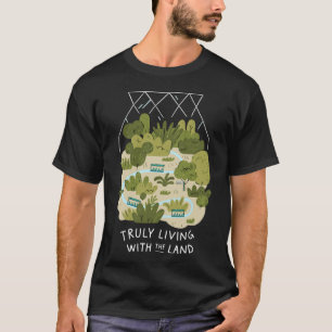 Truly Living with the Land - Light T-Shirt
