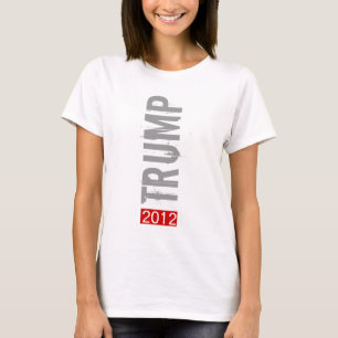 Trump 2012 T-Shirt