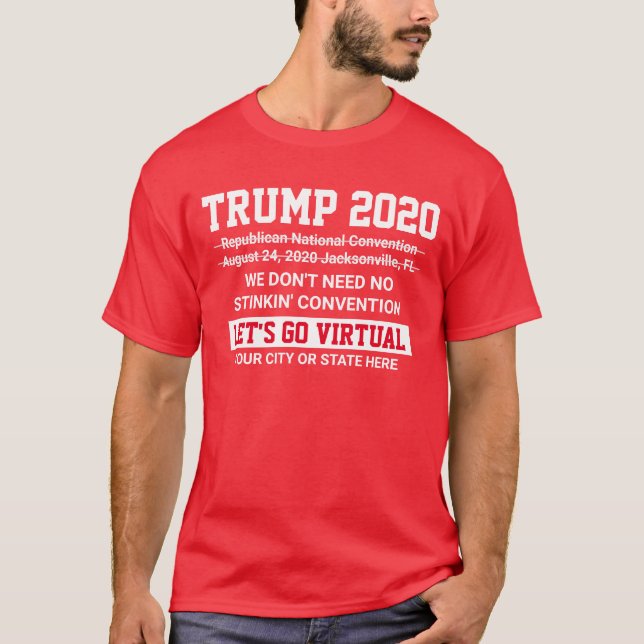Trump 2020 Covid-19 Problems Virtual Convention T-Shirt (Front)