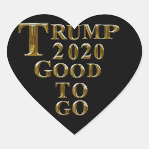 TRUMP 2020 GOOD TO GO HEART STICKER