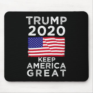 Trump 2020 : Keep America Great Mouse Pad