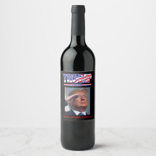 Trump 2020 Make America Great Wine Label