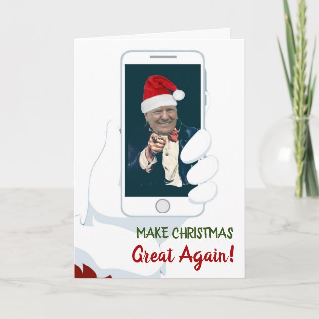 TRUMP 2020 Make Christmas Great Again Santa! Card (Front)