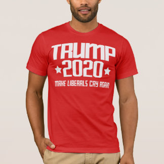Trump 2020- Make Liberals Cry Again T-Shirt