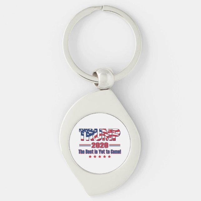 Trump 2020 The Best is Yet to Come Key Ring (Front)