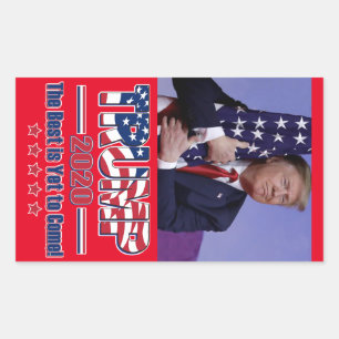 Trump 2020 The Best is Yet to Come Rectangular Sticker