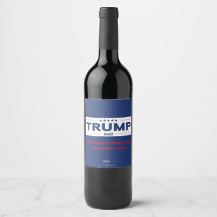 Trump 2020 Wine Label