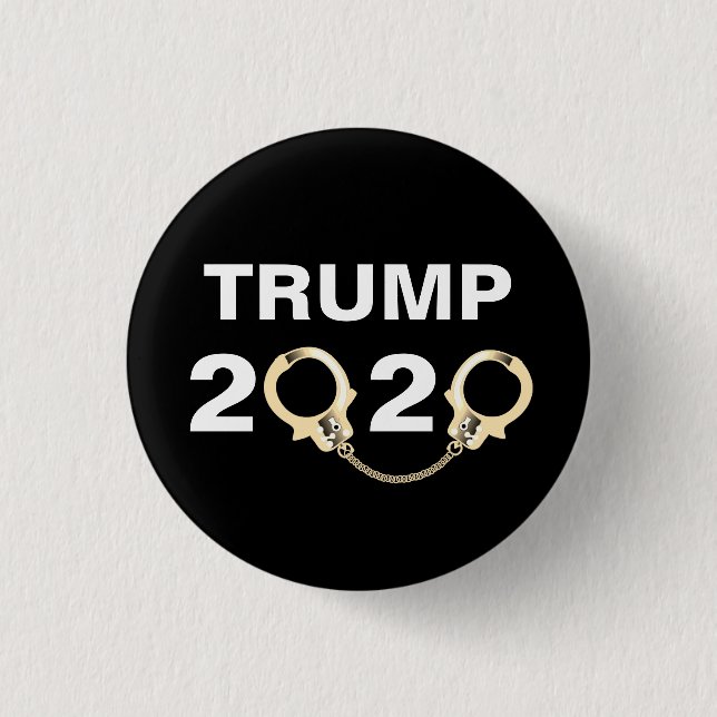 Trump 2020 With Handcuffs 3 Cm Round Badge (Front)