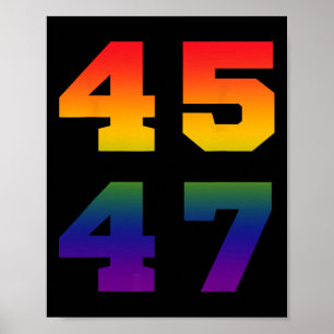 Trump 2024 45 47 Lgbt Pride Flag Rainbow 45 47  Poster