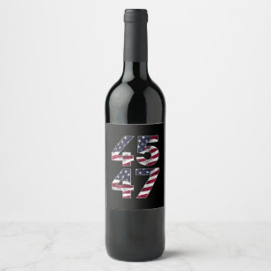 Trump 2024 45 47 Vintage USA Wine Label