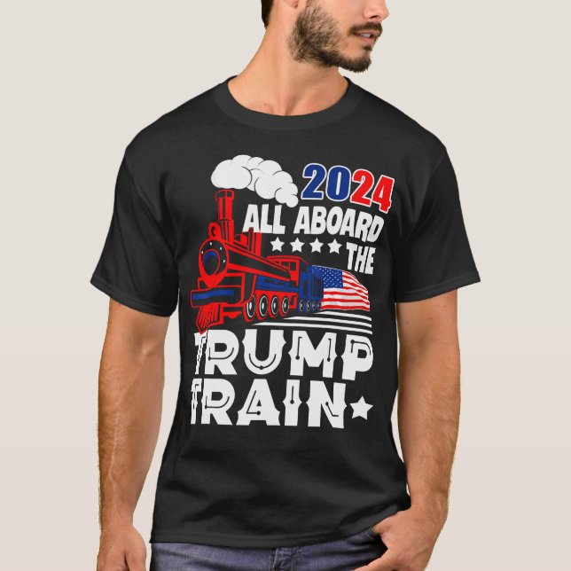 Trump 2024 All Aboard The Trump Train Usa American T-Shirt (Front)