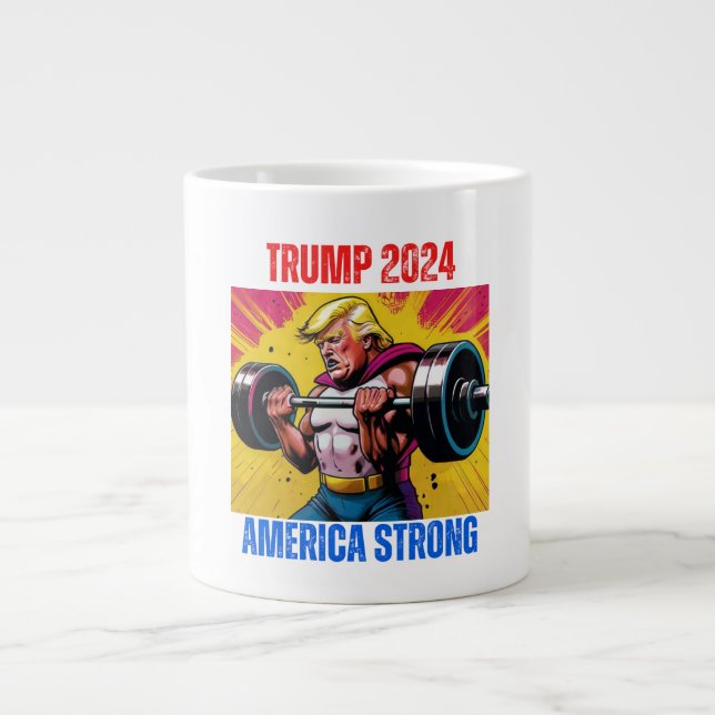 TRUMP 2024 AMERICA STRONG LARGE COFFEE MUG (Front)