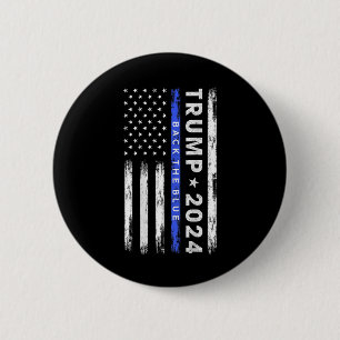 Trump 2024 Back The Blue Thin Blue Line American F 6 Cm Round Badge