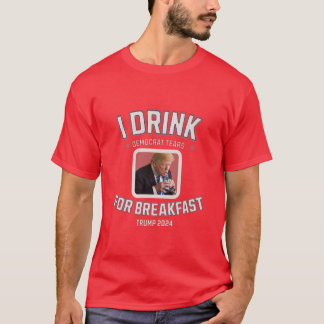 Trump 2024 - Democrat Tears - Funny T-Shirt