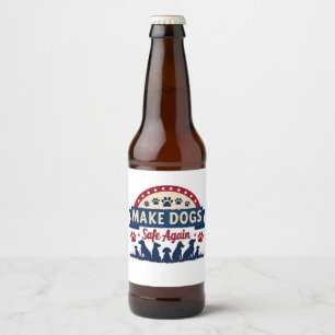 Trump 2024, dog safety, Trump election, make dogs Beer Bottle Label