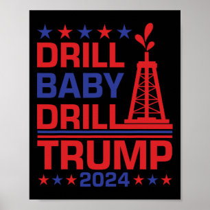 Trump 2024 Drill By3  Poster