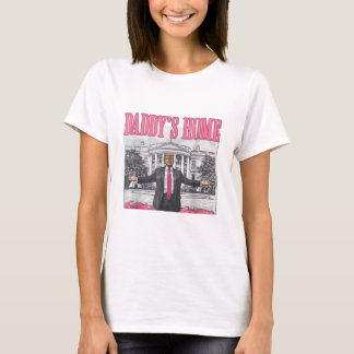 Trump 2024 Election Daddy's Home Pink T-Shirt