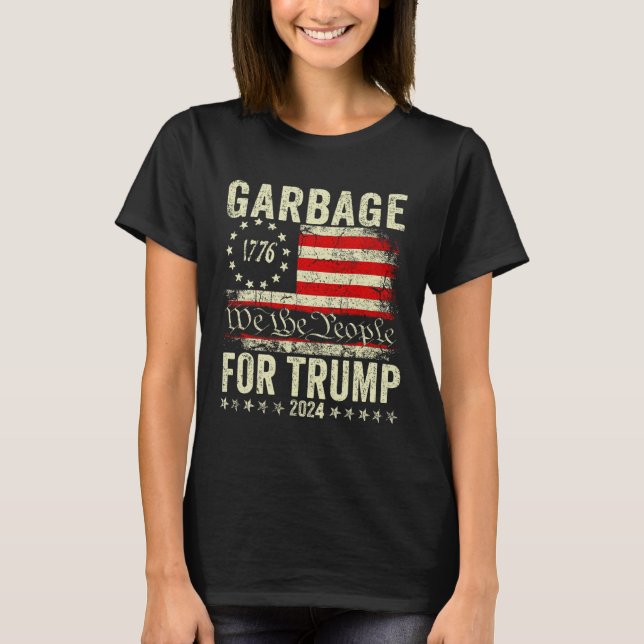 Trump 2024 Election Garbage Vote For Trump Preside T-Shirt (Front)