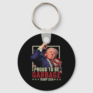 Trump 2024 Election Proud To Be Garbage Vote Trump Key Ring
