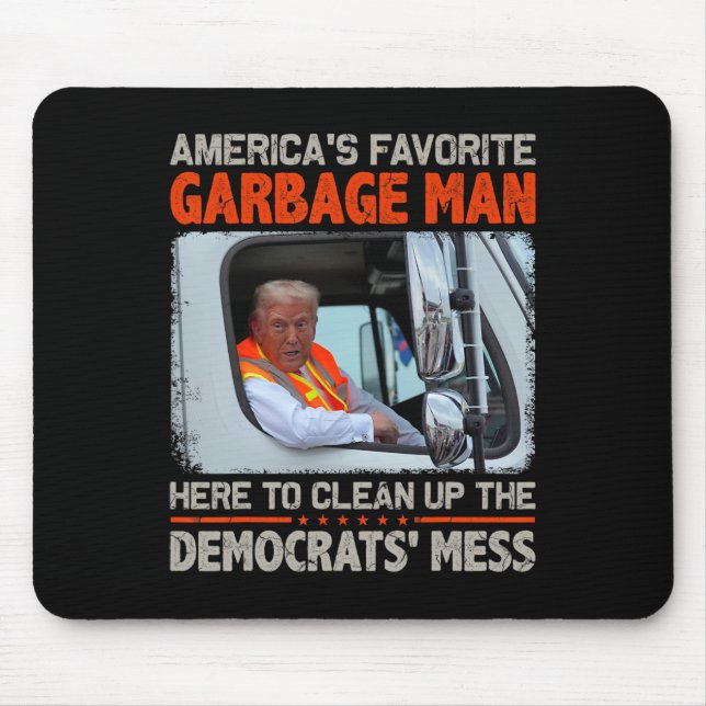 Trump 2024 Election Proud To Be Garbage Vote Trump Mouse Pad (Front)