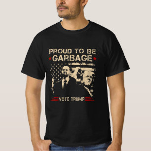 Trump 2024 Election Proud To Be Garbage Vote Trump T-Shirt