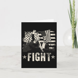 Trump 2024 Fight Fight Fight Donald Trump Fist Pum Card