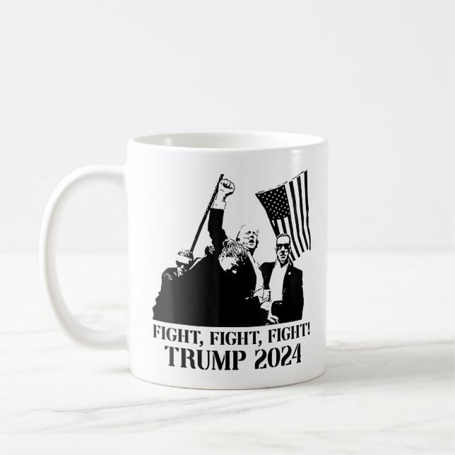 Trump 2024 Fight Fight Fight - Trump President Coffee Mug (Left)