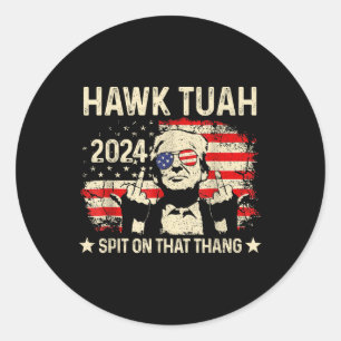 Trump 2024 Flag Funny Hawk Tush Middle Finger 24 Classic Round Sticker