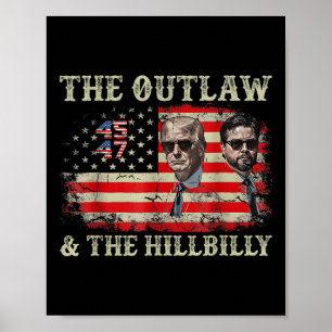 Trump 2024 Flag Outlaw Hillbilly J.d.vance 2024 Poster