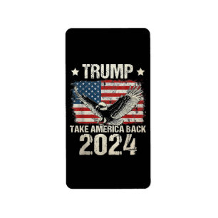 Trump 2024 flag take America back men women Trump Label