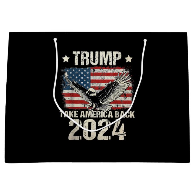 Trump 2024 flag take America back men women Trump  Large Gift Bag (Front)