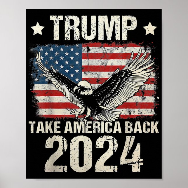 Trump 2024 flag take America back men women Trump  Poster (Front)