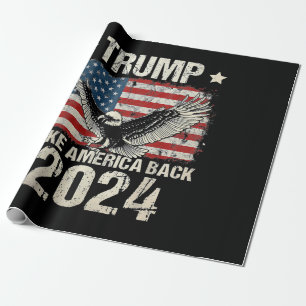 Trump 2024 flag take America back men women Trump  Wrapping Paper
