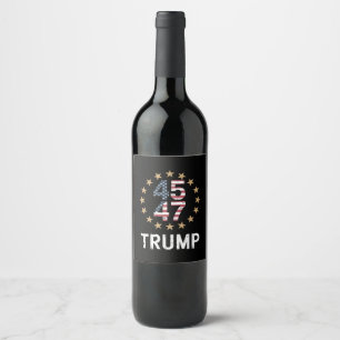 Trump 2024 Flag Take America Back Trump 45 47  Wine Label
