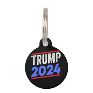 Trump 2024 For President Donald Jr. Maga Election Pet Tag