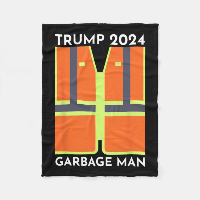 Trump 2024 Garbage Man Funny Garbage Patriots Supp Fleece Blanket (Front)