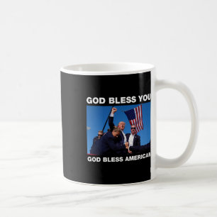 Trump 2024 God Bless You - God Bless America  Coffee Mug
