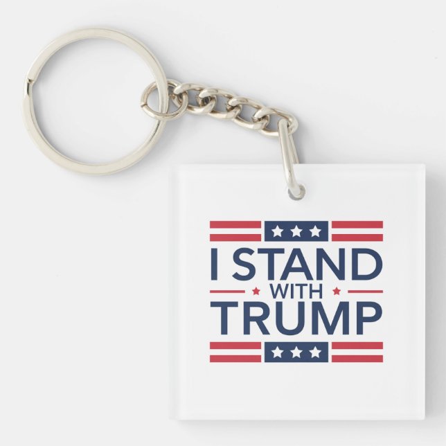 Trump 2024 I Stand With Trump Support President  Key Ring (Front)