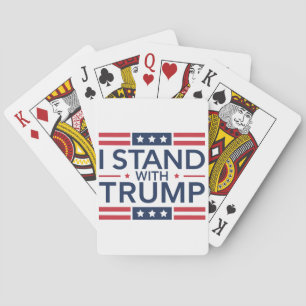 Trump 2024 I Stand With Trump Support President Playing Cards