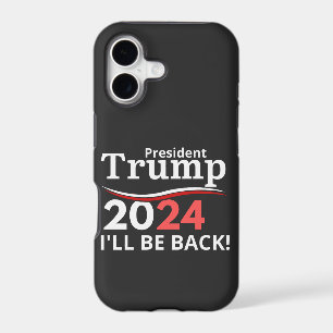 TRUMP 2024 - I'LL BE BACK!