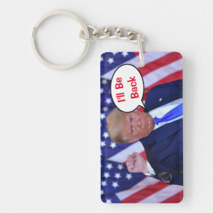 Trump 2024 Ill Be Back Key Ring
