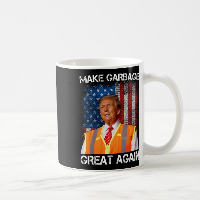 Trump 2024 Make Garbage Great Again Funny For Trum Coffee Mug (Right)
