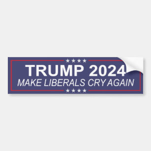 Trump 2024 Make Liberals Cry Again  Bumper Sticker