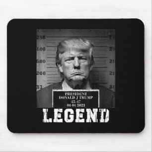 Trump 2024 Mugshot President Legend Mouse Pad