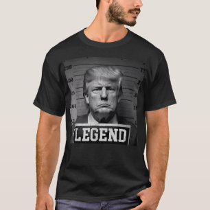 Trump 2024 Mugshot President Legend T-Shirt
